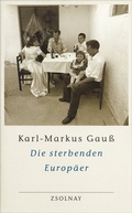 Cover: Die sterbenden Europ&auml;er - Zsolnay