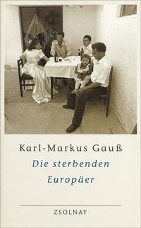 Abbildung von: Die sterbenden Europäer - Zsolnay