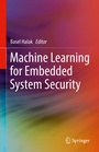 Cover: Machine Learning for Embedded System Security - Springer