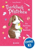 Cover: Tierklinik Pf&ouml;tchen (Band 2) - Ein Kaninchen mit Bauchweh - Loewe