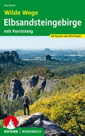 Cover: ROTHER Wanderbuch Wilde Wege Elbsandsteingebirge - Rother Bergverlag
