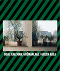 Cover: Boaz Kaizman. Gr&uuml;nanlage / Green Area - K&ouml;nig, Walther