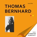 Cover: Literatur Kompakt: Thomas Bernhard - Tectum Wissenschaftsverlag