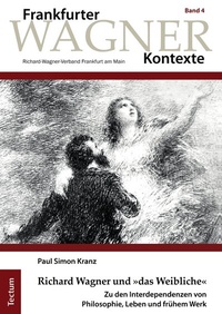 Abbildung von: Richard Wagner und »das Weibliche« - Tectum Wissenschaftsverlag