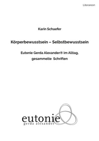 Enlarge image Cover: Körperbewusstsein - Selbstbewusstsein - Literareon