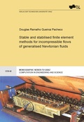 Cover: Stable and stabilised finite element methods for incompressible flows of generalised Newtonian fluids - Verlag d. Technischen Universit&auml;t Graz