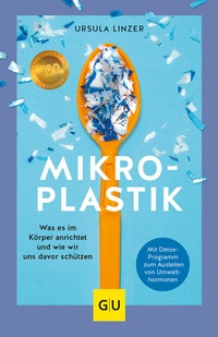 Abbildung von: Mikroplastik - Gräfe und Unzer