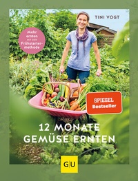 Abbildung von: 12 Monate Gemüse ernten - Gräfe und Unzer