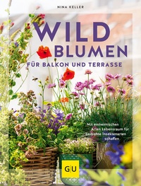 Abbildung von: Wildblumen für Balkon und Terrasse - Gräfe und Unzer