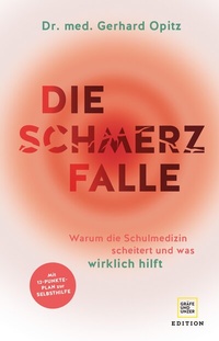 Abbildung von: Die Schmerzfalle - Gräfe und Unzer