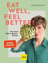 Abbildung von: Eat well, feel better - Gräfe und Unzer