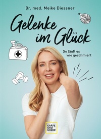 Abbildung von: Gelenke im Glück - Gräfe und Unzer