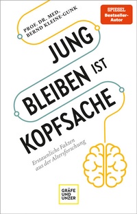 Abbildung von: Jung bleiben ist Kopfsache - Gräfe und Unzer Edition