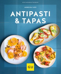 Abbildung von: Antipasti & Tapas - Gräfe und Unzer