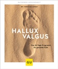 Abbildung von: Hallux valgus - Gräfe und Unzer