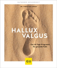 Abbildung von: Hallux valgus - Gräfe und Unzer