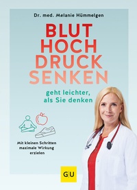 Abbildung von: Bluthochdrucksenken geht leichter, als Sie denken - Gräfe und Unzer