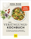 Cover: Das Verj&uuml;ngungs-Kochbuch - Gr&auml;fe und Unzer