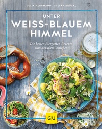 Abbildung von: Unter weiß-blauem Himmel - Gräfe und Unzer