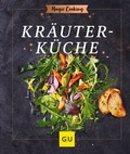 Cover: Kr&auml;uterk&uuml;che - Gr&auml;fe und Unzer