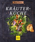 Cover: Kr&auml;uterk&uuml;che - Gr&auml;fe und Unzer