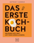 Cover: Das erste Kochbuch - Gr&auml;fe und Unzer