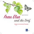 Cover: Frau Elsa und ihr Dorf - Erato Verlag - Riesenhuber Ges.b.R.
