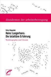 Abbildung von: Heinz Langerhans: Die totalitäre Erfahrung - Unrast Verlag