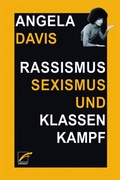Cover: Rassismus, Sexismus und Klassenkampf - Unrast Verlag