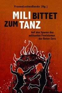 Abbildung von: Mili bittet zum Tanz - Unrast Verlag