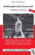 Cover: Embolo geht steil, Corona viral Teil 2 - Herkules Verlag