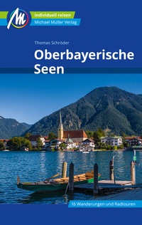 Abbildung von: Oberbayerische Seen Reiseführer Michael Müller Verlag - Michael Müller Verlag