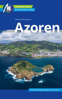 Abbildung von: Azoren Reiseführer Michael Müller Verlag - Michael Müller Verlag