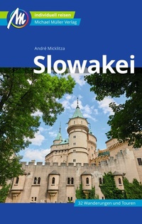 Abbildung von: Slowakei Reiseführer Michael Müller Verlag - Michael Müller Verlag