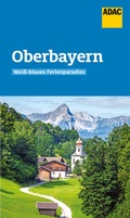 Cover: ADAC Reisef&uuml;hrer Oberbayern - ADAC Reisef&uuml;hrer