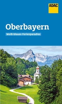 Abbildung von: ADAC Reiseführer Oberbayern - ADAC Reiseführer
