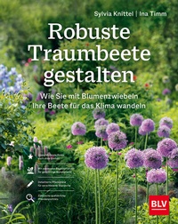 Abbildung von: Robuste Traumbeete gestalten - BLV