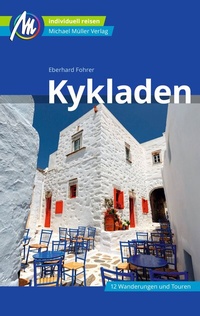 Abbildung von: Kykladen Reiseführer Michael Müller Verlag - Michael Müller Verlag