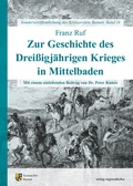 Cover: Zur Geschichte des Drei&szlig;igj&auml;hrigen Krieges in Mittelbaden - verlag regionalkultur