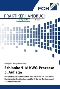 Abbildung von: Schlanke § 18 KWG-Prozesse, 5. Auflage - FCH AG