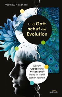 Enlarge image Cover: Und Gott schuf die Evolution - Gerth Medien
