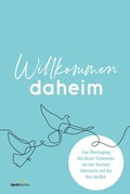 Cover: Willkommen daheim (Bird Edition) - Gerth Medien