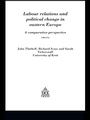 Cover: Labour Relations In Eastern Europe - Routledge