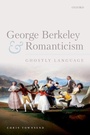 Cover: George Berkeley and Romanticism - Oxford University Press
