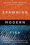 Cover: Spawning Modern Fish - University of Washington Press