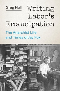 Enlarge image Cover: Writing Labor's Emancipation - University of Washington Press