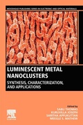 Cover: Luminescent Metal Nanoclusters - Woodhead Publishing