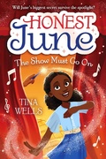 Cover: Honest June: The Show Must Go On - Random House Books for Young Readers