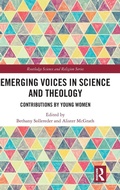 Cover: Emerging Voices in Science and Theology - Routledge