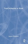 Cover: Total Inclusivity at Work - Routledge